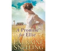 Lauraine Snelling A Promise for Ellie (Tascabile)