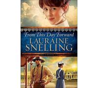 Lauraine Snelling From This Day Forward (Tascabile)