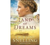 Lauraine Snelling Kiersti Giron Land of Dreams (Copertina rigida)
