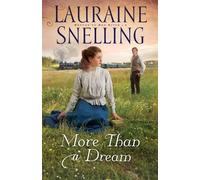 Lauraine Snelling More Than a Dream (Tascabile)