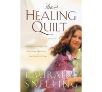 Lauraine Snelling The Healing Quilt (Tascabile)