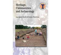 Laurajane Smith Emma Waterton Heritage, Communities and Archaeology (Tascabile)