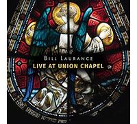 Laurance Bill - Live At Union Chapel (Cd+Dvd)
