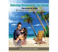Laura's Dot to Dot Th Relaxing Romance By the Ocean Dot-to-Dot for A (Tascabile)