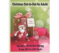 Laura's Dot to Dot Therapy Christmas Dot-to-Dot for Adults (Tascabile)