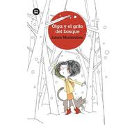 Laure Monloubou Olga Y El Grito del Bosque (Tascabile) Jóvenes Lectores