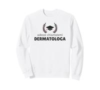 Laurea Specialistica Donna Laureata Dermatologia Felpa