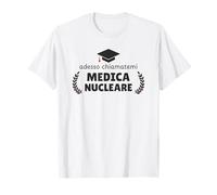 Laurea Specialistica Donna Laureata Medicina Nucleare Maglietta