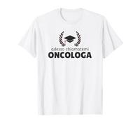 Laurea Specialistica Donna Laureata Oncologia Maglietta