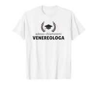 Laurea Specialistica Donna Laureata Venereologia Maglietta