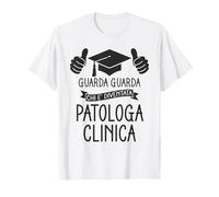 Laurea Specialistica Laureata Patologa Clinica Maglietta