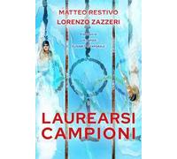 Laurearsi campioni