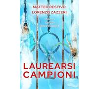 Laurearsi campioni