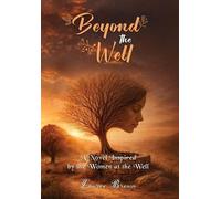 Lauree Brown Beyond The Well (Copertina rigida)