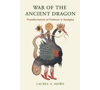 Laurel a Howe War of the Ancient Dragon (Tascabile)