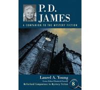 Laurel A. Young P.D. James (Tascabile) McFarland Companions to Mystery Fiction