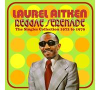 Reggae Serenade - The 70s Singles Collection