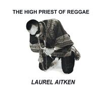 The High Priest Of Reggae