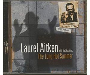 Laurel Aitken & The Skatalites - Vol. 2-Long Hot Summer