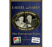 LAUREL and HARDY - The European Tours - MARRIOT A.J