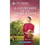 Laurel Blount A Courtship for the Amish Nanny (Tascabile) Hickory Springs Amish