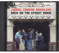 Laurel Canyon Ramblers - Back On The Street Again