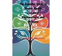 Laurel D Malvern The Essential Guide to Mental Health Coaching (Tascabile)