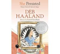 Laurel Goodluck Chelsea Clinton She Persisted: Deb Haaland (Copertina rigida)