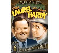 Early Silent Classics of Stan Laurel and Oliver Hardy: Volume 6