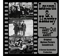 Laurel & Hardy - Way Out West (Original Soundtr