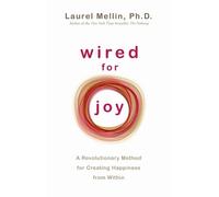 Laurel Mellin Wired for Joy (Tascabile)