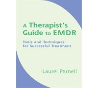 Laurel Parnell A Therapist's Guide to EMDR (Copertina rigida)