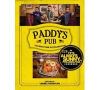 Laurel Randolf Paddy's Pub: The Worst Bar in Philadelphia (Copertina rigida)
