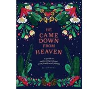 Laurel Sauder He Came Down from Heaven (Copertina rigida)