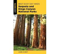 Laurel Scheidt Best Easy Day Hikes Sequoia and Kings Canyon National (Tascabile)