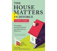 Laurel Starks The House Matters in Divorce (Tascabile)