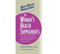 Laurel Vukovic User's Guide to Women's Health Supplements (Copertina rigida)