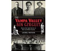 Laurel Watson The Yampa Valley Sin Circuit (Tascabile)