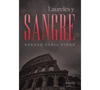 Laureles y sangre
