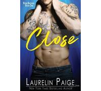 Laurelin Paige Close (Tascabile) Ryder Brothers