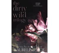 Laurelin Paige Dirty Wild Trilogy (Copertina rigida)