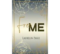 Laurelin Paige Free Me (Tascabile)