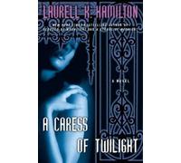 Laurell K. Hamilton A Caress of Twilight (Tascabile) Merry Gentry