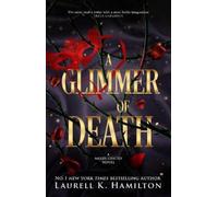 Laurell K Hamilton A GLIMMER OF DEATH (Copertina rigida) (PRESALE 05/11/2026)