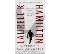 Laurell K. Hamilton A Terrible Fall of Angels (Tascabile) Zaniel Havelock Novel