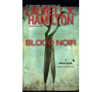 Laurell K. Hamilton Blood Noir (Tascabile) Anita Blake, Vampire Hunter