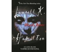 Laurell K. Hamilton Bloody Bones (Tascabile) Anita Blake, Vampire Hunter