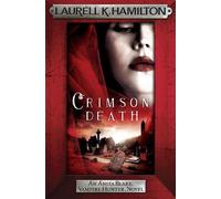 Laurell K. Hamilton Crimson Death (Tascabile)