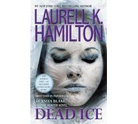 Laurell K. Hamilton Dead Ice (Tascabile) Anita Blake, Vampire Hunter