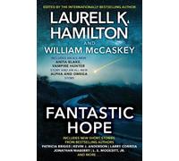 Laurell K.Hamilton Fantastic Hope (Tascabile)